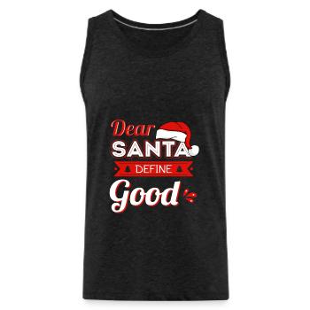 Dear Santa Define Good - Männer Premium Bio Tank Top - Anthrazit - Vorne - AI Model Male 185 dark (185cm)