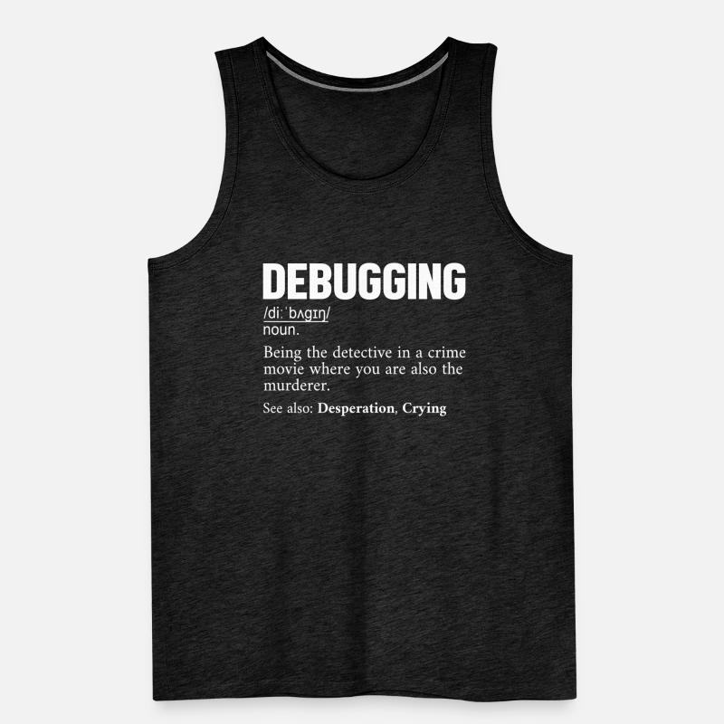 Debugging Definition Developer Coder Programmer Men's Premium Organic Tank Top