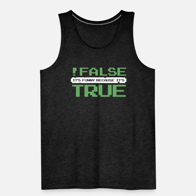 False It's Funny Because It's True Developer Männer Premium Bio Tank Top