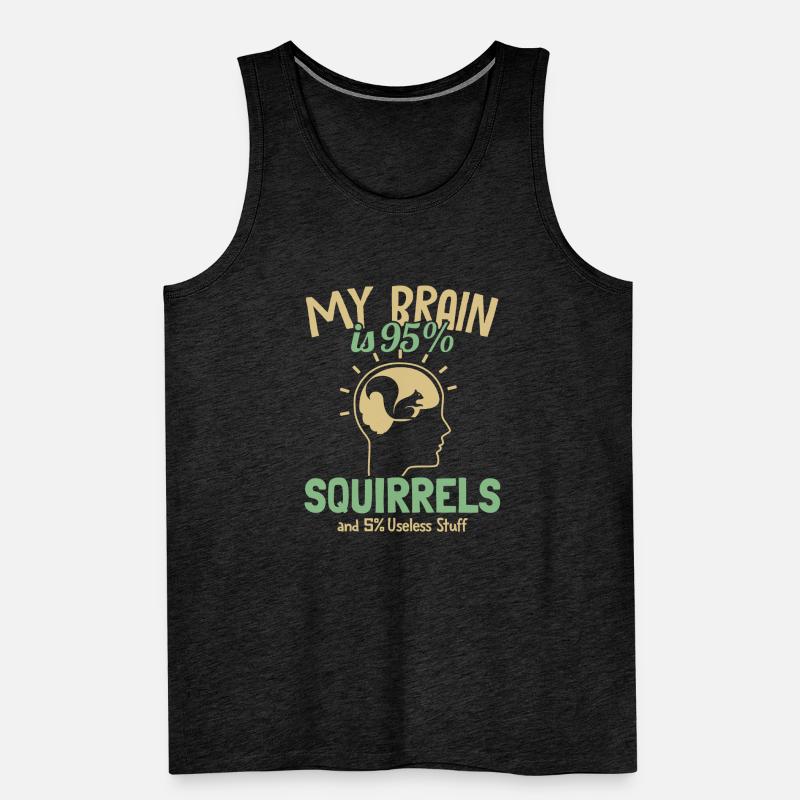 My Brain is 95% Squirrels Grey Squirrel Squirrel Men's Premium Organic Tank Top