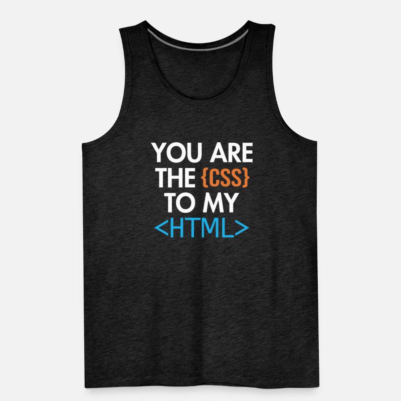 Vous êtes le CSS de mon HTML Developer Coder Débardeur bio Premium Homme