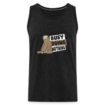 Beschäftigt mit Nichtstun Braunkehl-Pilosa Folivora - Männer Premium Bio Tank Top - Anthrazit - Vorne - AI Model Male 185 dark (185cm)