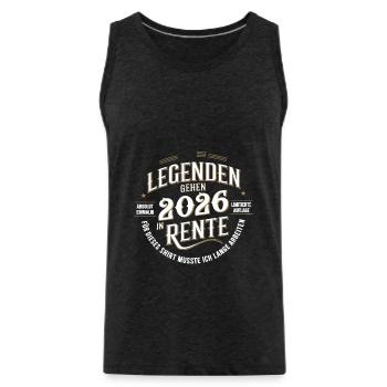 Legenden Gehen 2026 In Rente Einmalig - Männer Premium Bio Tank Top - Anthrazit - Vorne - Alexander (188cm)
