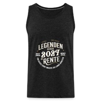 Legenden Gehen 2027 In Rente – Absolut Einmalig - Männer Premium Bio Tank Top - Anthrazit - Vorne - Alexander (188cm)