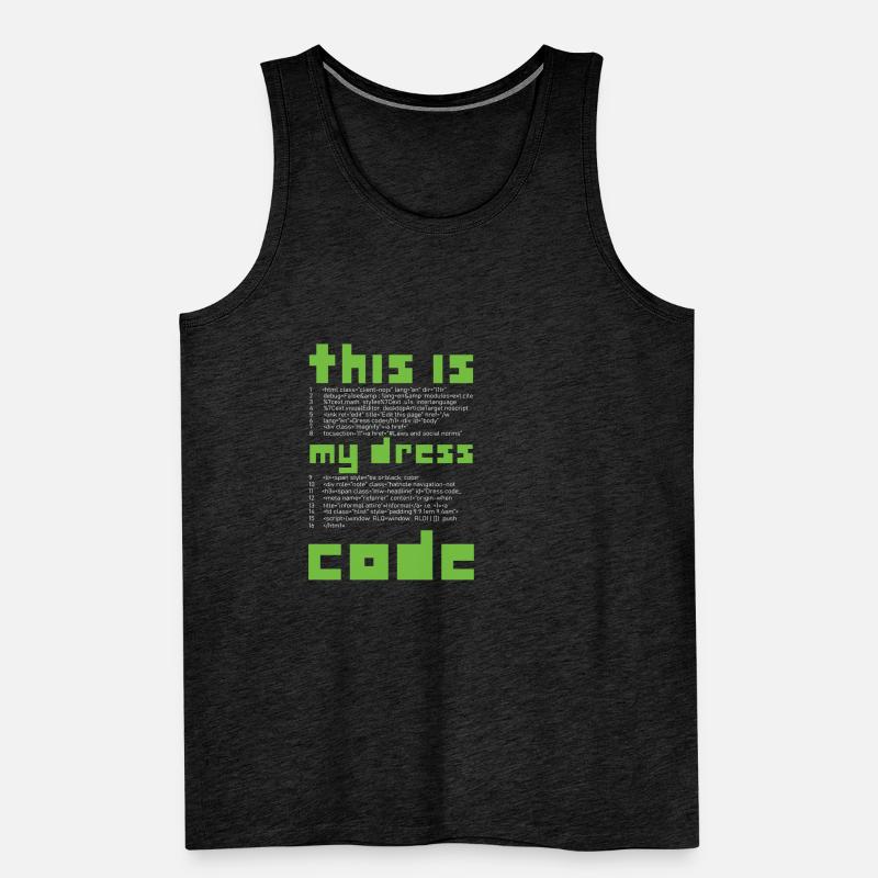 This is my Dress Coder Coder Programming Men's Premium Organic Tank Top