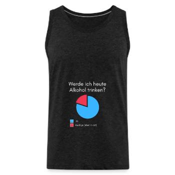 Werde ich heute Alkohol trinken? Lustiges T-Shirt - Männer Premium Bio Tank Top - Anthrazit - Vorne - AI Model Male 185 dark (185cm)