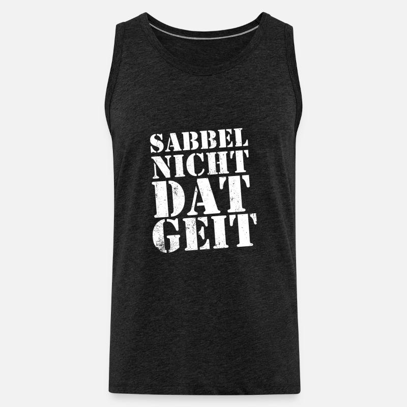 Sabbel nicht - dat geit - Männer Premium Bio Tank Top - Anthrazit