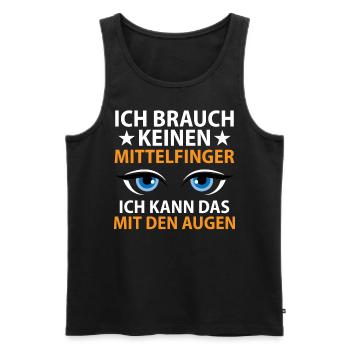 Ich brauch keinen Mittelfinger ich hab Augen - Männer Premium Bio Tank Top - Anthrazit - Vorne - Alexander (188cm)