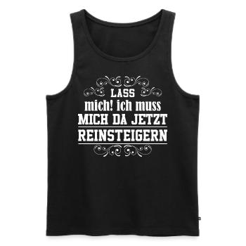 Lass mich ich muss mich da jetzt Reinsteigern - Männer Premium Bio Tank Top - Anthrazit - Vorne - AI Model Male 185 dark (185cm)