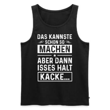 Das kannste schon so machen aber dann isses halt - Männer Premium Bio Tank Top - Anthrazit - Vorne - AI Model Male 185 dark (185cm)