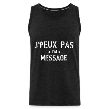 j'peux pas j'ai message - Débardeur bio Premium Homme - charbon - Devant - Alexander (188cm)