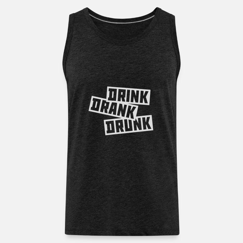 drink drank drunk Zitat - Männer Premium Bio Tank Top - Anthrazit