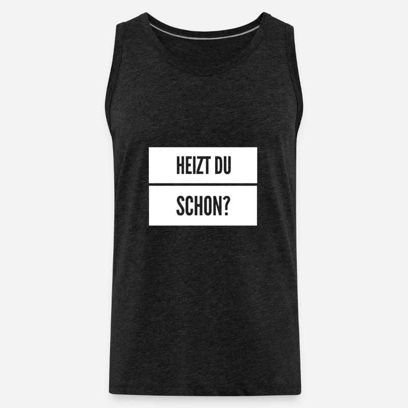 Heizen Spruch - Männer Premium Bio Tank Top - Anthrazit
