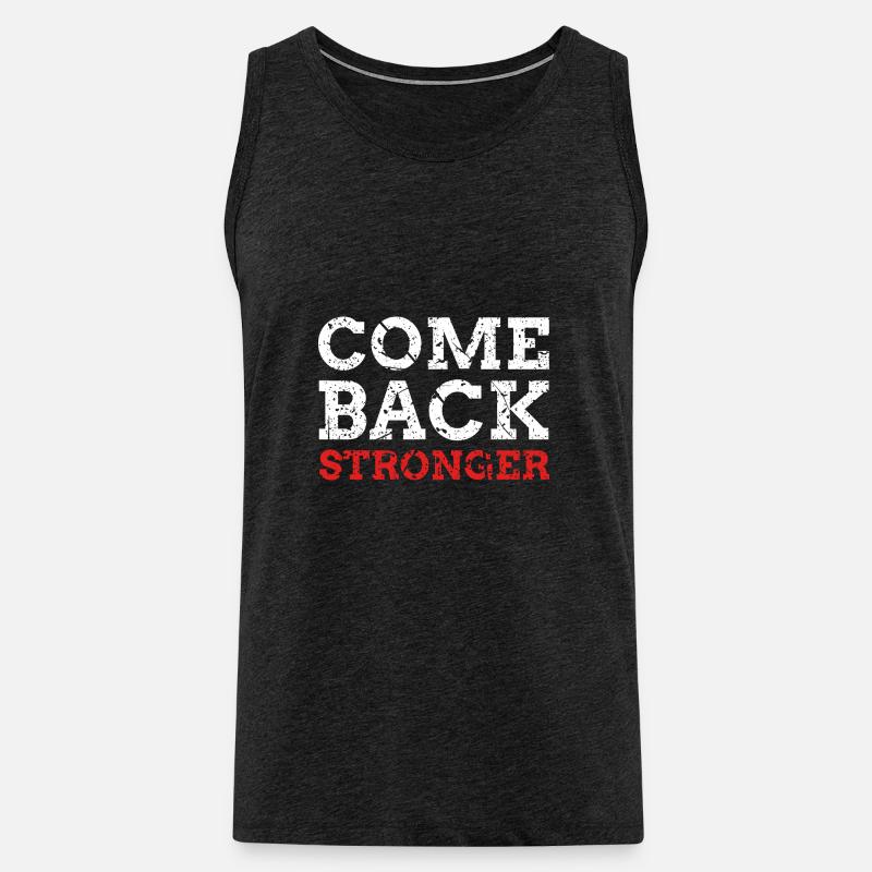 Come Back Stronger - Männer Premium Bio Tank Top - Anthrazit