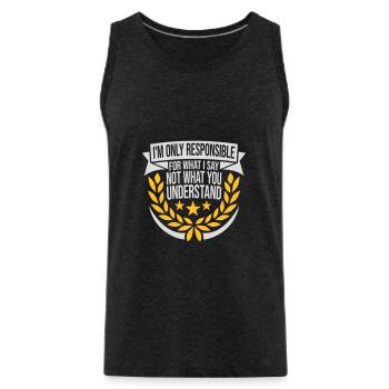 what I say Zitat - Männer Premium Bio Tank Top - Anthrazit - Vorne - AI Model Male 185 dark (185cm)