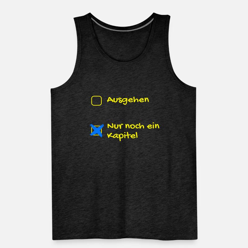Bücherwurm - Ausgehen oder noch ein Kapitel Männer Premium Bio Tank Top