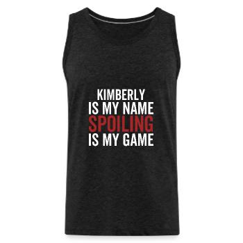 Kimberly is My Name Spoiling is My Game - Men's Premium Organic Tank Top - charcoal grey - Front - AI Model Male 185 dark (185cm)