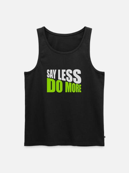 say less do more - Men's Premium Organic Tank Top - charcoal grey