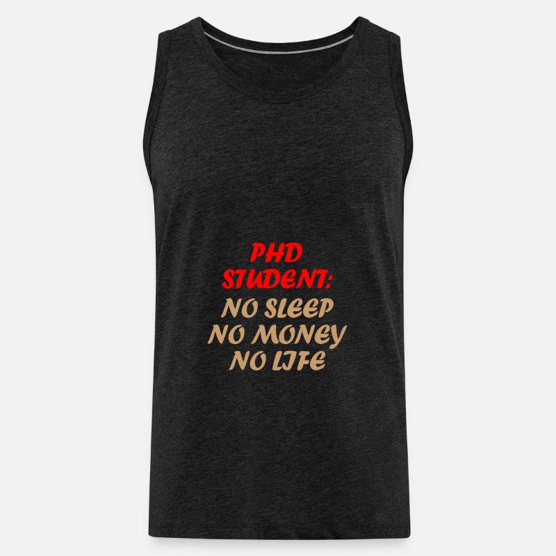 Phd Student Abschluss Geschenk - Männer Premium Bio Tank Top - Anthrazit