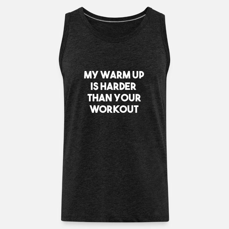 My Warm Up is your Workout Spruch - Männer Premium Bio Tank Top - Anthrazit