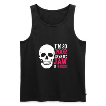 I'm so poor even my jaw is broke - Männer Premium Bio Tank Top - Anthrazit - Vorne - AI Model Male 185 dark (185cm)