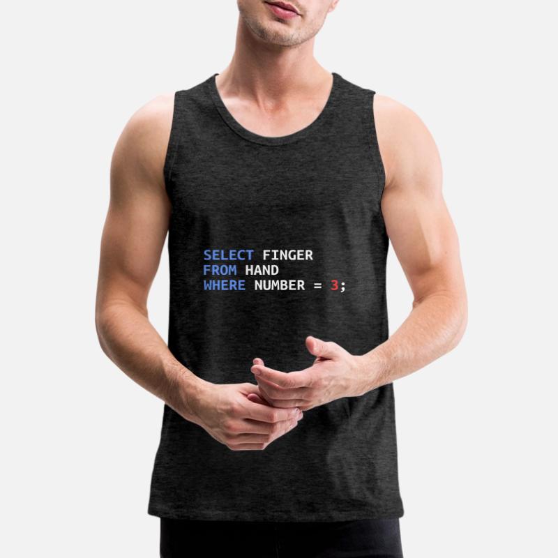 Middle Finger Select SQL Developer Funny Gift Men's Premium Organic Tank Top