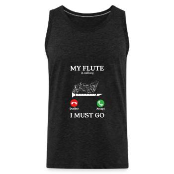 My Flute Is Calling I Must Go Flutist - Männer Premium Bio Tank Top - Anthrazit - Vorne - AI Model Male 185 dark (185cm)