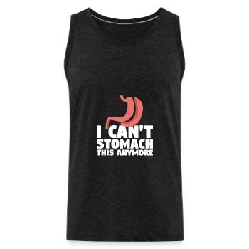 I Can't Stomach This Anymore Bariatric Gastric Sur - Männer Premium Bio Tank Top - Anthrazit - Vorne - Alexander (188cm)