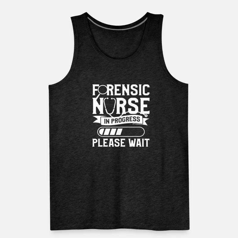 Forensic Nurse In Progress Please Wait RN Nurses Men's Premium Organic Tank Top