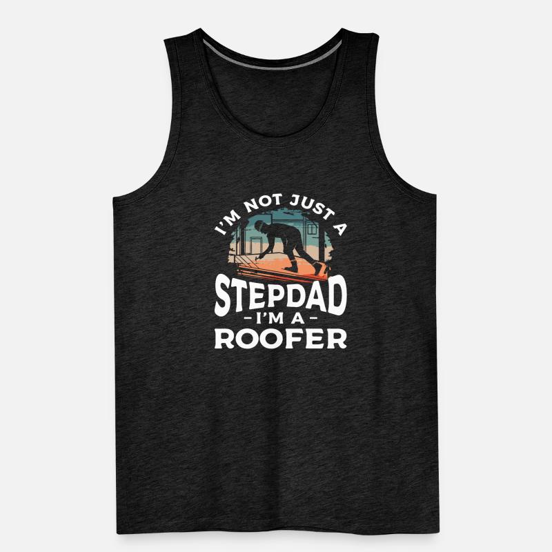 Ich bin nicht nur ein Stiefvater, ich bin ein Dachdecker Dachdecker Männer Premium Bio Tank Top