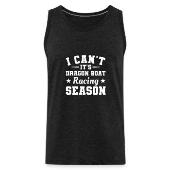 Ich kann nicht, es ist Drachenboot-Rennsaison-Paddel - Männer Premium Bio Tank Top - Anthrazit - Vorne - AI Model Male 185 dark (185cm)
