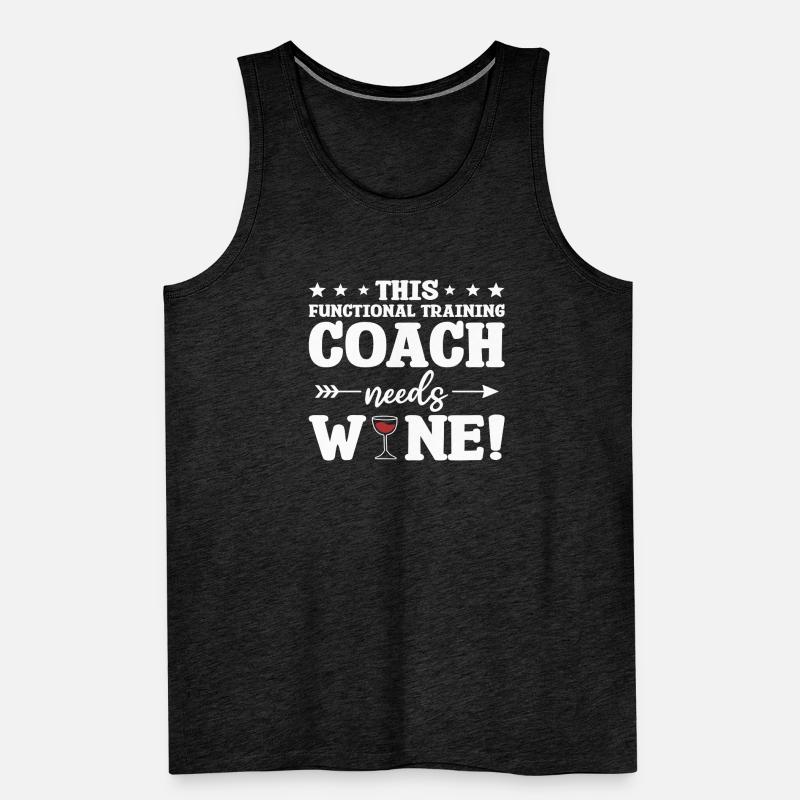 This Functional Training Coach Needs Wine Men's Premium Organic Tank Top
