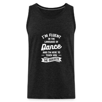 I'm Fluent In The Language Of Dance And I'm Here - Men's Premium Organic Tank Top - charcoal grey - Front - AI Model Male 185 dark (185cm)