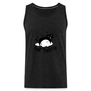 Not today, not today! funny cat humor - Men's Premium Organic Tank Top - charcoal grey - Front - Alexander (188cm)