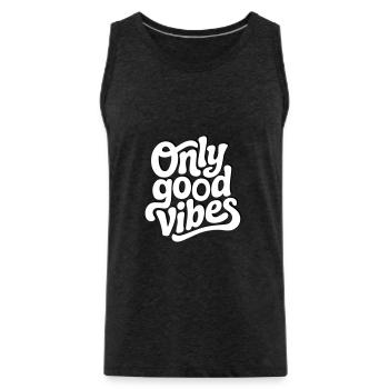 Positive Vibes Hand Lettering Design - Men's Premium Organic Tank Top - charcoal grey - Front - Alexander (188cm)