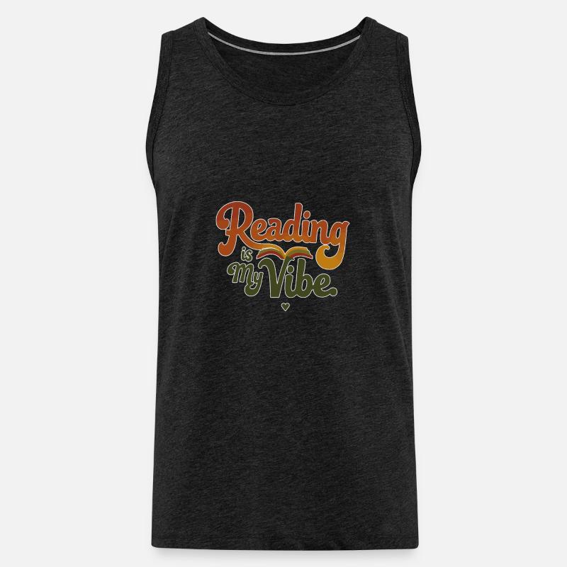 Reading Is My Vibe – Retro Buchspruch - Männer Premium Bio Tank Top - Anthrazit