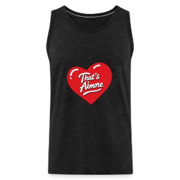 "That's AiMore" pun shirt with her - Men's Premium Organic Tank Top - charcoal grey - Front - Alexander (188cm)