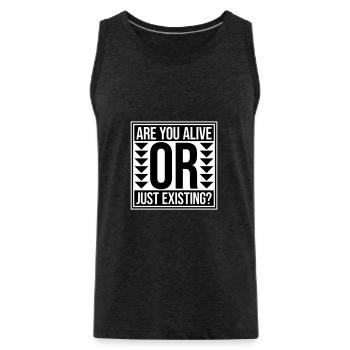 Are You Alive Or Just Existing Thoughtful Saying - Men's Premium Organic Tank Top - charcoal grey - Front - AI Model Male 185 dark (185cm)
