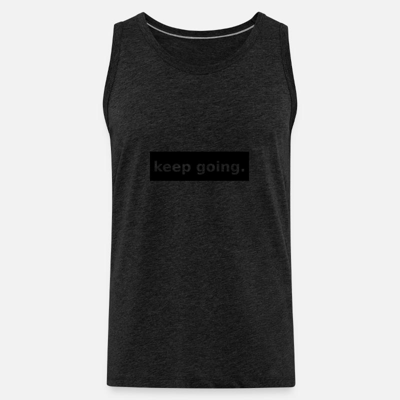 keep going - Männer Premium Bio Tank Top - Anthrazit