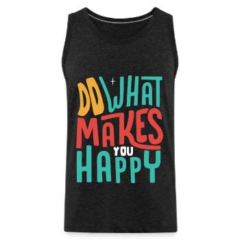 Mach was dich Glücklich macht - Männer Premium Bio Tank Top - Anthrazit - Vorne - AI Model Male 185 dark (185cm)