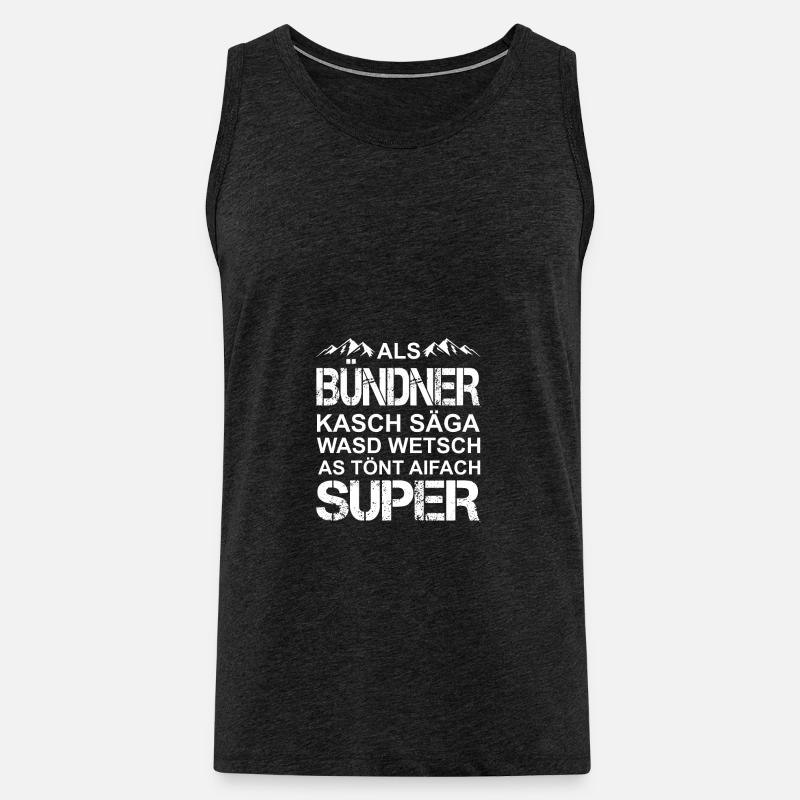Bündner Graubünden lustig Sprache Schweizerdeutsch - Männer Premium Bio Tank Top - Anthrazit