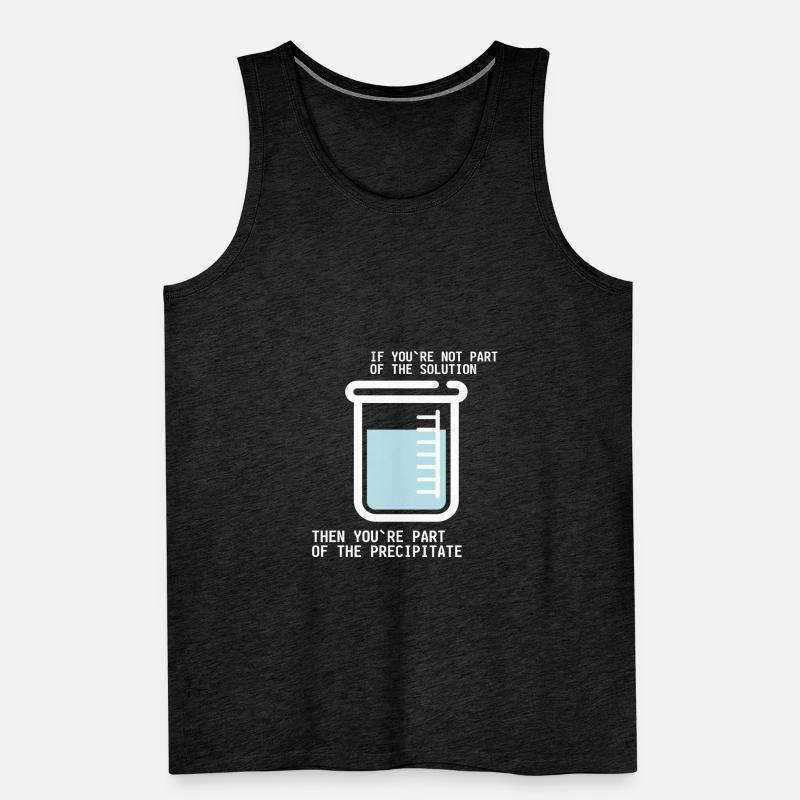 Solution Chemist Chemistry Gift Science Men's Premium Organic Tank Top