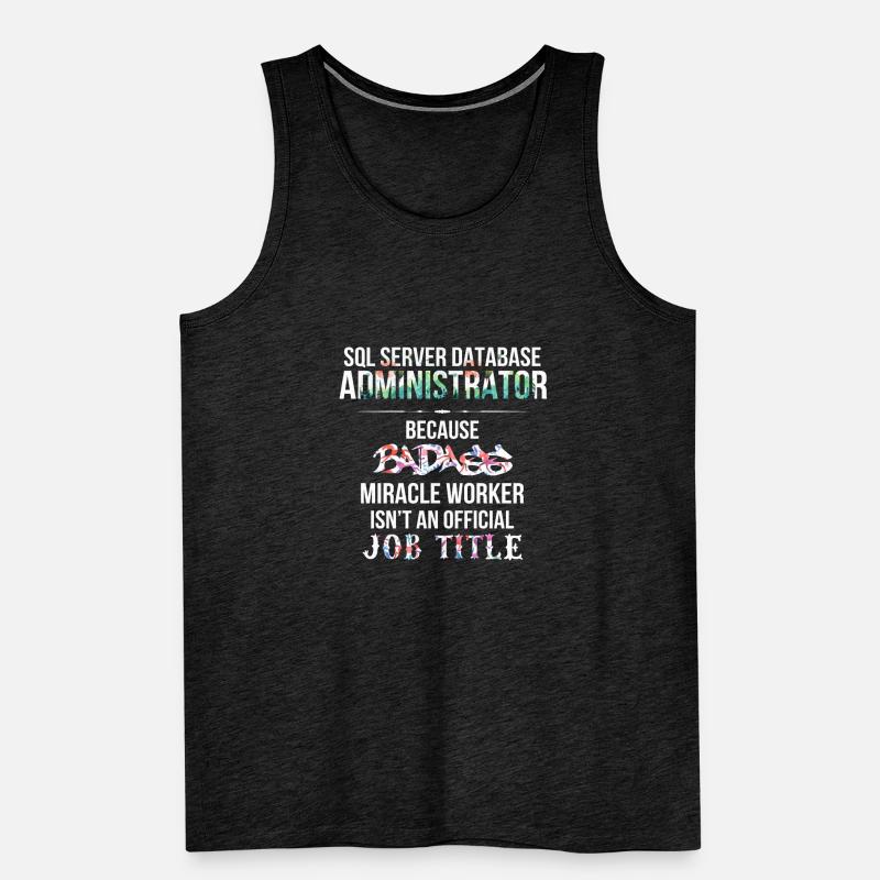 SQL Server Database Administrator - SQL Server Men's Premium Organic Tank Top