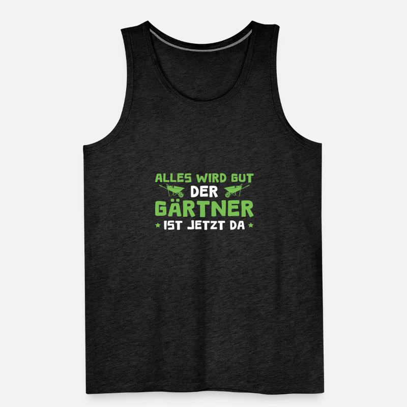 Gärtnern Alles wird gut Gärtner Geschenk Männer Premium Bio Tank Top