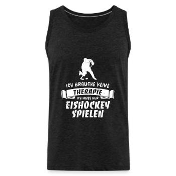 Ich brauche keine Therapie, nur Eishockey - Männer Premium Bio Tank Top - Anthrazit - Vorne - AI Model Male 185 dark (185cm)