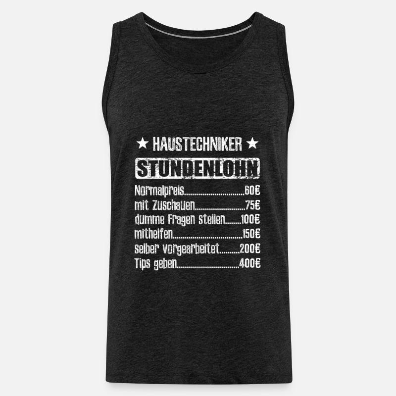 Stundenlohn Haustechniker Beruf - Spruch - Männer Premium Bio Tank Top - Anthrazit