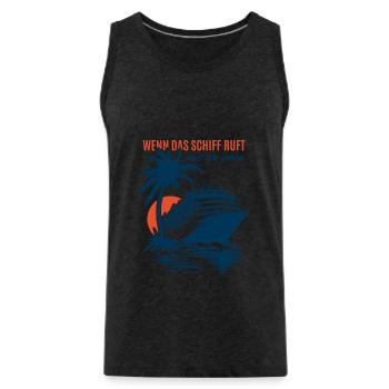 Wenn das Schiff ruft muss ich gehen - Kreuzfahrt - Männer Premium Bio Tank Top - Anthrazit - Vorne - AI Model Male 185 dark (185cm)