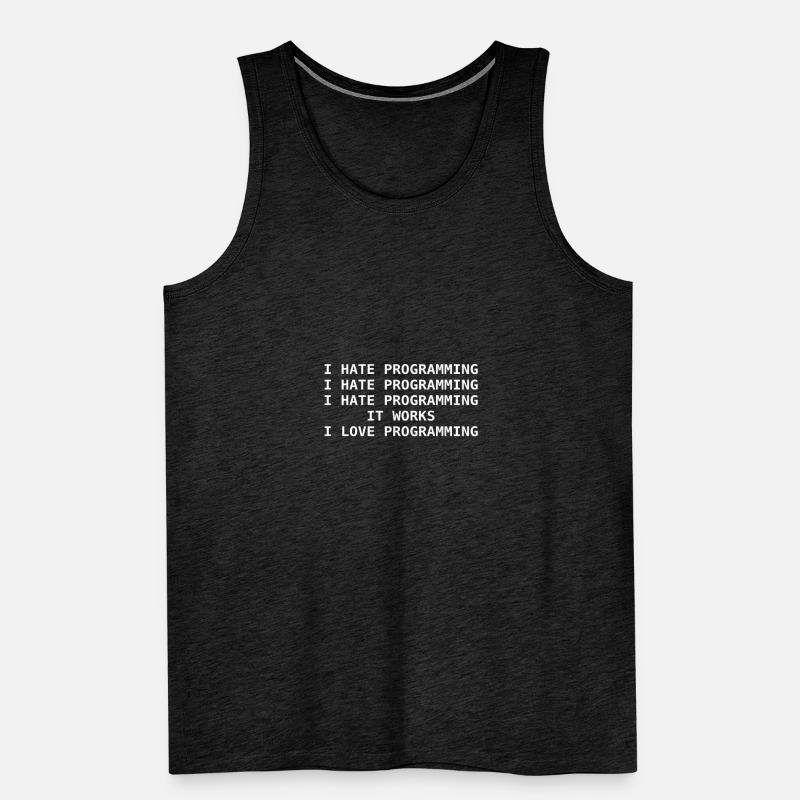 Ich Hasse Programmieren Computer Science Nerd Idee Männer Premium Bio Tank Top