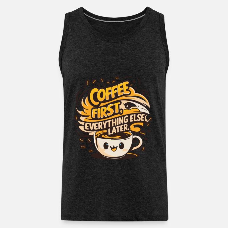 First coffee, then everything else - Männer Premium Bio Tank Top - Anthrazit