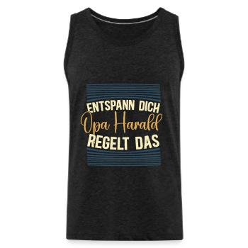 Entspann dich Opa Harald regelt das - Männer Premium Bio Tank Top - Anthrazit - Vorne - AI Model Male 185 dark (185cm)